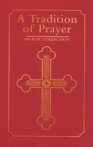 Seller image for A Tradition of Prayer for sale by WeBuyBooks