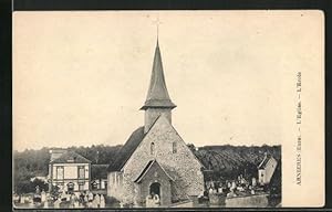 Carte postale Arnieres, L`Eglise, L`Ecole