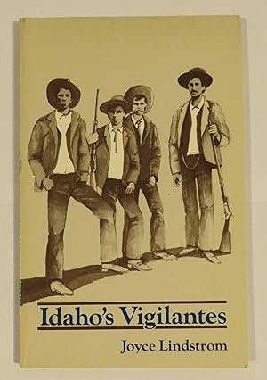 Bild des Verkufers fr Idaho's Vigilantes zum Verkauf von St Marys Books And Prints