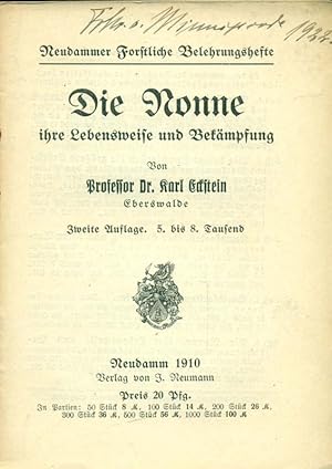 Image du vendeur pour Die Nonne. Ihre Lebensweise und Bekmpfung. Aus: Neudammer Forstliche Belehrungshefte. mis en vente par Online-Buchversand  Die Eule