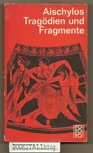 Tragodien und Fragmente : Griechische Literatur - Band 7
