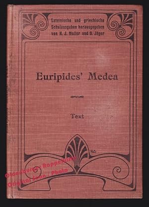 Euripides` Medea: Text (1910) - Muff, Christian (Hrsg)