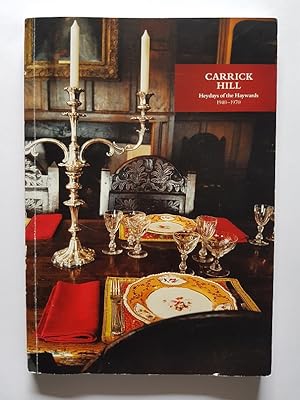 Seller image for Carrick Hill : Heydays of the Haywards 1940-1970 for sale by masted books