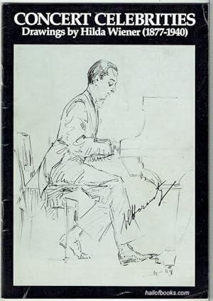 Concert Celebrities: Drawings By Hilda Wiener (1877-1940)