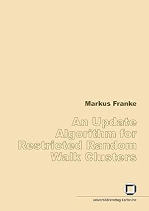 Seller image for An Update Algorithm for Restricted Random Walk Clusters for sale by Versand-Antiquariat Konrad von Agris e.K.