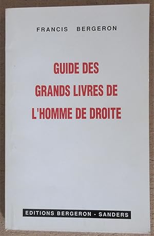 Guide des Grands Livres de l'Homme de Droite