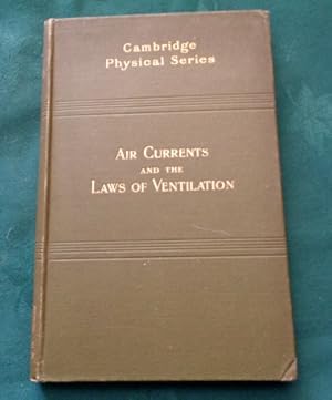 Air Currents and The Laws Of Ventilation.