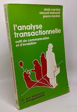 Imagen del vendedor de L'analyse transactionnelle outil de communication et d'volution a la venta por crealivres