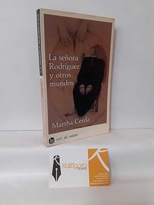Seller image for LA SEORA RODRGUEZ Y OTROS MUNDOS for sale by Librera Kattigara