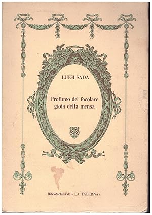 Seller image for PROFUMO DEL FOCOLARE GIOIA DELLA MENSA for sale by VETERA RECENTIA