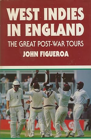 Imagen del vendedor de WEST INDIES IN ENGLAND - THE GREAT POST-WAR TOURS a la venta por Sportspages