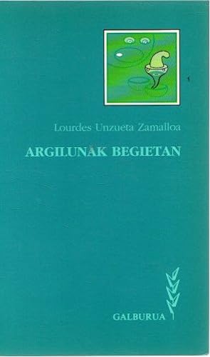 Imagen del vendedor de Argilunak begietan . a la venta por Librera Astarloa