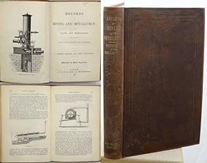 Bild des Verkufers fr RECORDS OF MINING AND METALLURGY; Or Facts and Memoranda for the Use of the Mine Agent and Smelter. zum Verkauf von Francis Edwards ABA ILAB