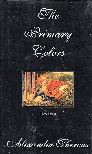 Imagen del vendedor de The Secondary Colors: Three Essays a la venta por A Cappella Books, Inc.