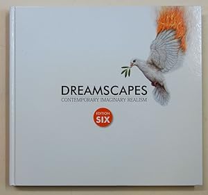 Seller image for Dreamscapes. Contemporary imaginary realism. Edition six. for sale by Antiquariat Martin Barbian & Grund GbR