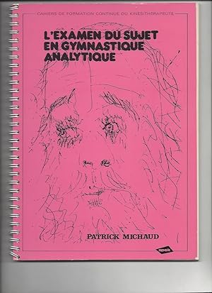 L'examen du sujet en gymnastique analytique