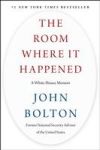 The Room Where It Happened: A White House Memoir