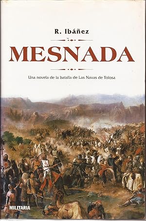 Bild des Verkufers fr Mesnada. Una novela de la batalla de Las Navas de Tolosa zum Verkauf von Librera Santa Brbara