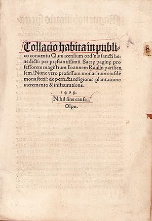 Image du vendeur pour Collacio habita in publico conventu Cluniacensium, ordinis Sancti Benedicti, per? magistrum Joannem Raulin? de perfecta religionis plantatione, incremento et instauratione ?. mis en vente par Librairie de l'Amateur