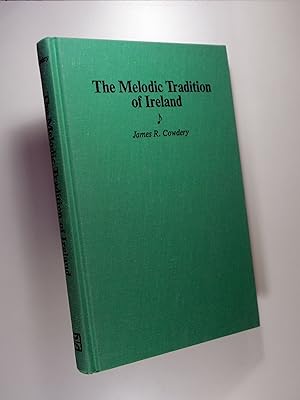 Imagen del vendedor de The Melodic Tradition of Ireland a la venta por Austin Sherlaw-Johnson, Secondhand Music