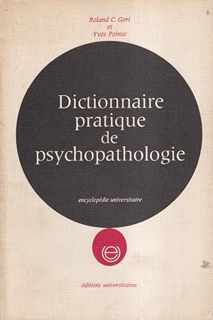 Imagen del vendedor de Dictionnaire pratique de psychopathologie a la venta por PRISCA