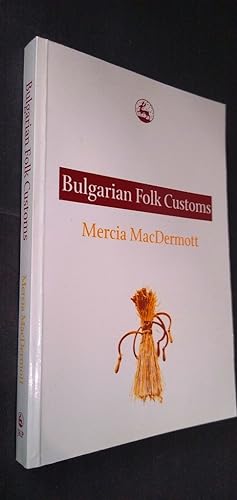 Bulgarian Folk Customs
