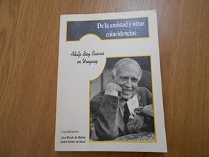 Imagen del vendedor de Adolfo Bioy Casares en Uruguay. De la amistad y otras coincidencias. a la venta por Librera Camino Bulnes