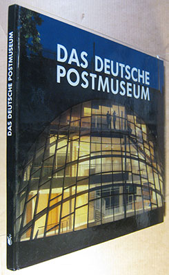 Seller image for Das Deutsche Postmuseum. for sale by Rotes Antiquariat