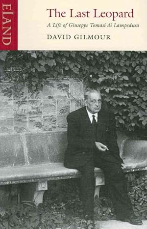 Imagen del vendedor de Last Leopard : A Life of Giuseppe Tomasi Di Lampedusa a la venta por GreatBookPrices