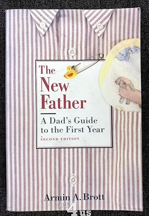 Bild des Verkufers fr New Father : A Dads Guide to the First Year zum Verkauf von art4us - Antiquariat