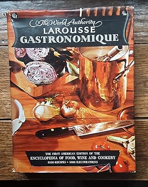 Larousse Gastronomique, !st American Edition, Encyclopedia of Food, Wine and Cookery