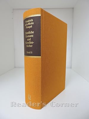 Imagen del vendedor de Sngerliebe. Eine provenzalische Sage; Die wunderbaren Begebenheiten des Grafen Alethes von Lindenstein. Ein Roman. Smtliche Romane und Novellenbcher, Band 6. Herausgegeben von Wolfgang Mhring. Nachdruck der Ausgaben Stuttgart und Tbingen 1816 und Leipzig 1817. a la venta por Versandantiquariat Reader's Corner