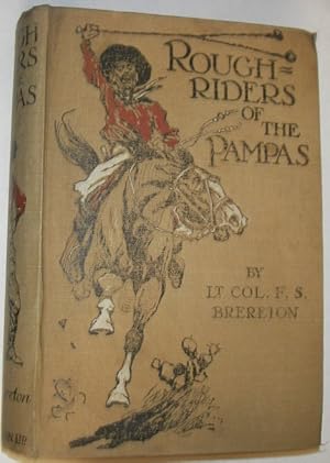 Bild des Verkufers fr Rough Riders of the Pampas - A Tale of Ranch Life in South America zum Verkauf von eclecticbooks