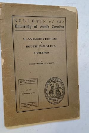 Slave-Conversion in South Carolina 1830-1860