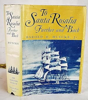 Seller image for To Santa Rosalia: Further and back, (Museum publication) for sale by Sequitur Books