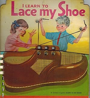 I Learn to Lace My Shoe - a Golden Capitol Laern to Do Book