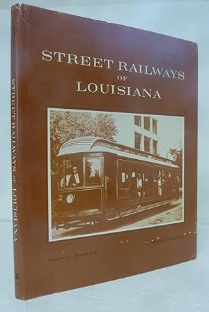 Bild des Verkufers fr Street Railways of Louisiana zum Verkauf von Peninsula Books