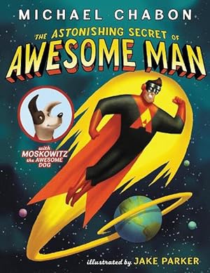 Seller image for The Astonishing Secret of Awesome Man (Paperback) for sale by Grand Eagle Retail