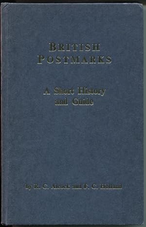 Imagen del vendedor de British Postmarks., A short history and guide. a la venta por Pennymead Books PBFA