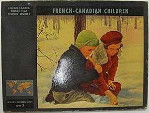 Image du vendeur pour French Canadian Children mis en vente par Booksavers of MD