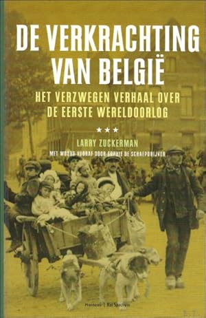 Bild des Verkufers fr DE VERKRACHTING VAN BELGIE. zum Verkauf von BOOKSELLER  -  ERIK TONEN  BOOKS