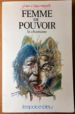 Seller image for Femme de pouvoir : la chamane (French Edition) for sale by Livres Norrois