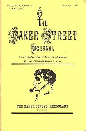 Imagen del vendedor de THE BAKER STREET JOURNAL ~ An Irregular Quarterly Of Sherlockiana ~ December 1975 a la venta por SCENE OF THE CRIME 