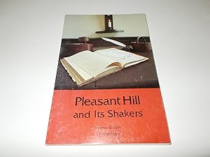 Imagen del vendedor de Pleasant Hill and Its Shakers a la venta por Paradise Found Books