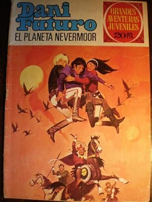 Imagen del vendedor de Dani Futuro. El planeta Nevermoor. Coleccin Grandes Aventuras Juveniles 66 a la venta por Librera Antonio Azorn