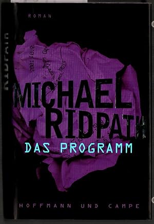 Das Programm : Roman. Michael Ridpath. Aus dem Engl. von Hainer Kober.