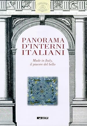 Image du vendeur pour Panorama d'interni italiani. Made in Italy, il piacere del bello mis en vente par Libro Co. Italia Srl