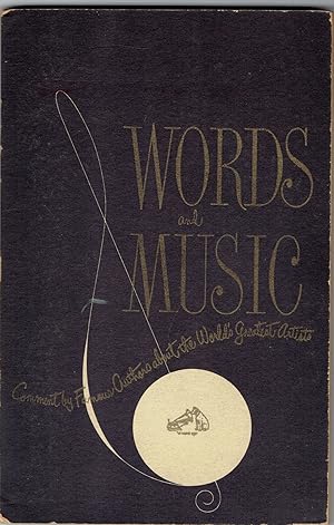 Words And Music Comment By Famous Authors About The World's Greatest Artists