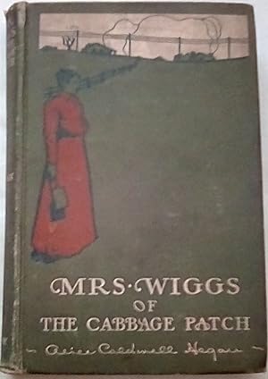 Imagen del vendedor de Mrs. Wiggs of the Cabbage Patch a la venta por P Peterson Bookseller