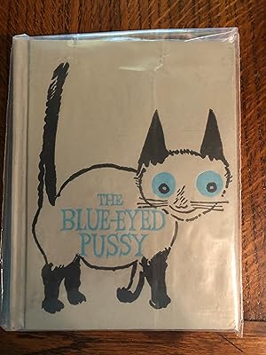 The Blue Eyed Pussy